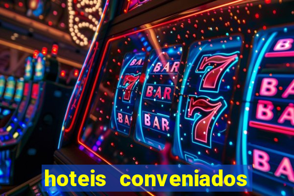 hoteis conveniados bancorbras bahia